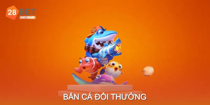 Bắn Cá Đổi Thưởng 2025: Kiếm Tiền Thật, Rút Thưởng Nhanh