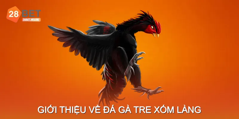 Giới thiệu về đá gà tre xóm làng Giới thiệu về đá gà tre xóm làng